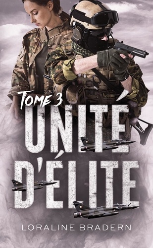Unité d'élite - Tome 3