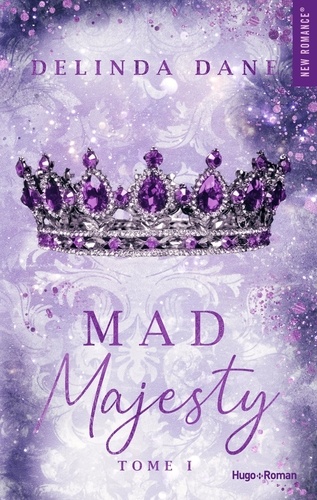 Majesty, Tome 1 : Mad Majesty
