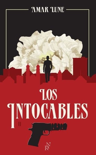 Los intocables Tome 2