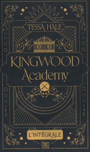 Kingwood Academy L'Intégrale