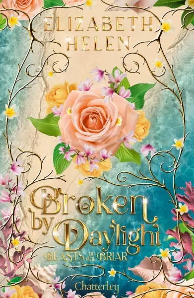 Beasts of the Briar - Tome 4 Broken by Daylight (broché)