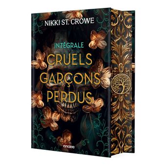 Cruels Garçons Perdus - : Cruels Garçons perdus - Intégrale - relié collector