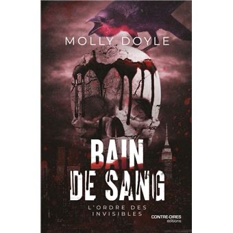 L'Ordre Des Invisibles - : Bain de sang